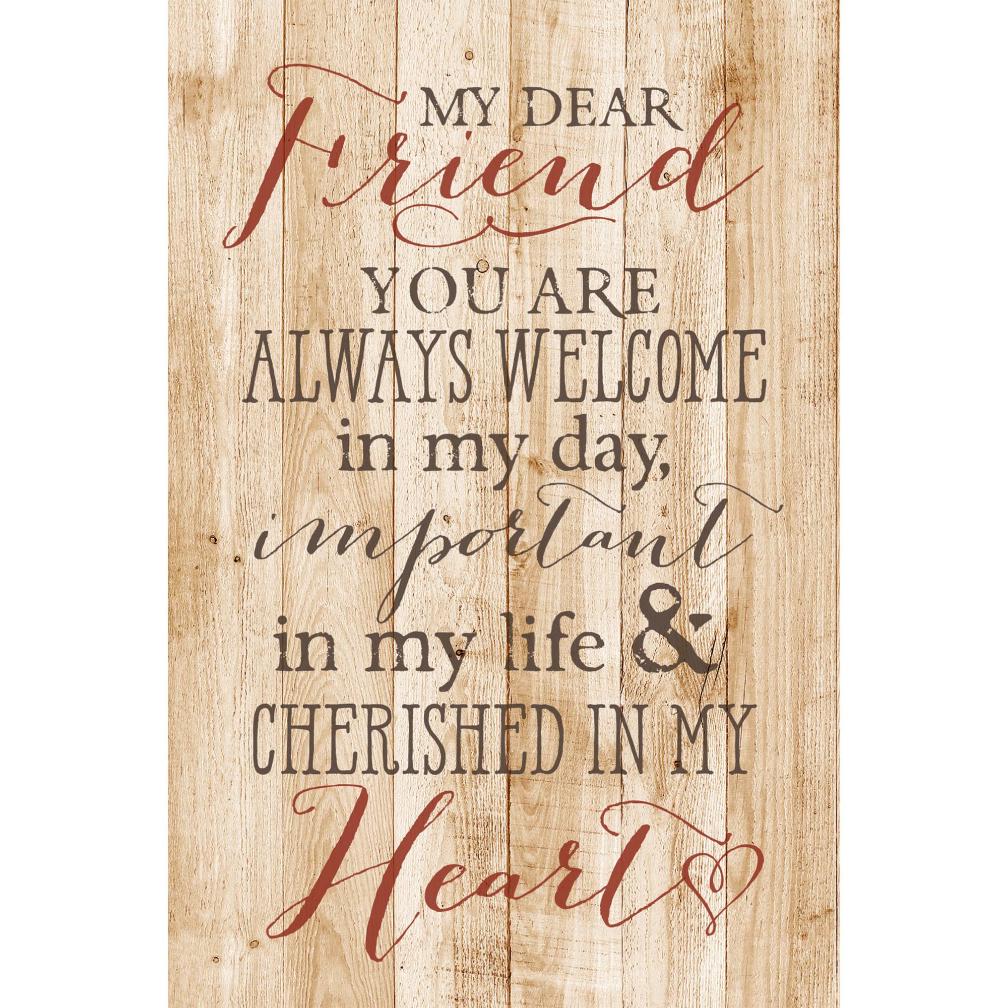 My Dear Friend Wood Plaque